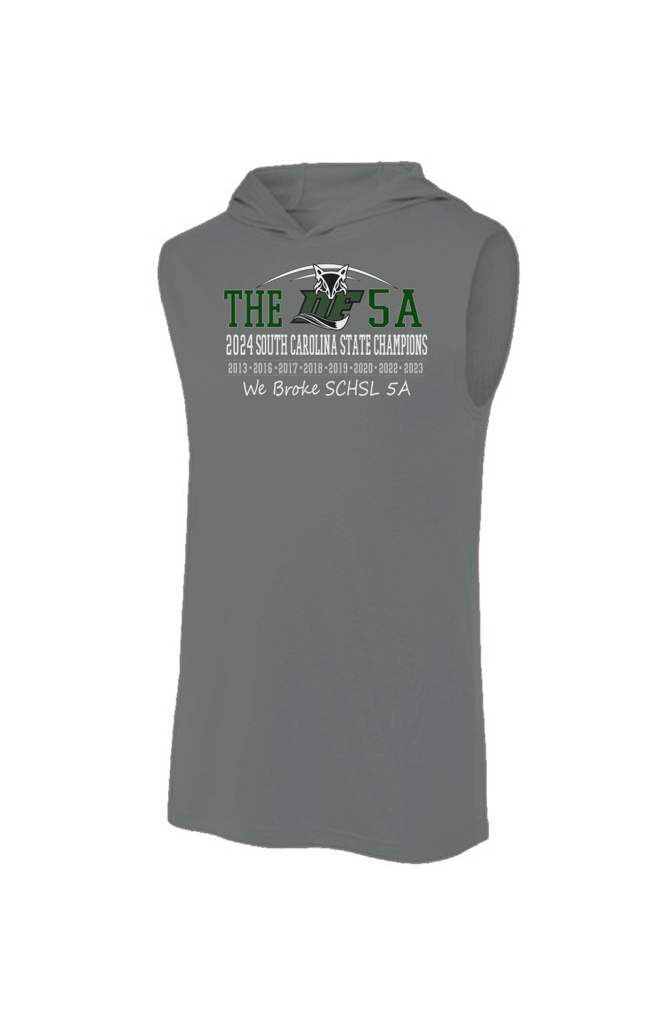 Dutch Fork Football "THE 5A Champs' Sleeveless Hoodie Tee