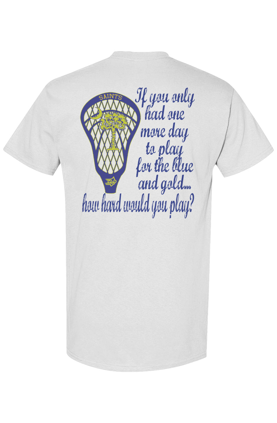 Limestone Lacrosse One More Day Tee White Back