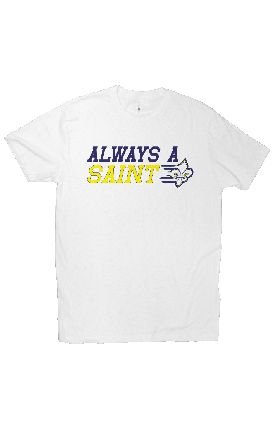Always a Saint Premium Tee