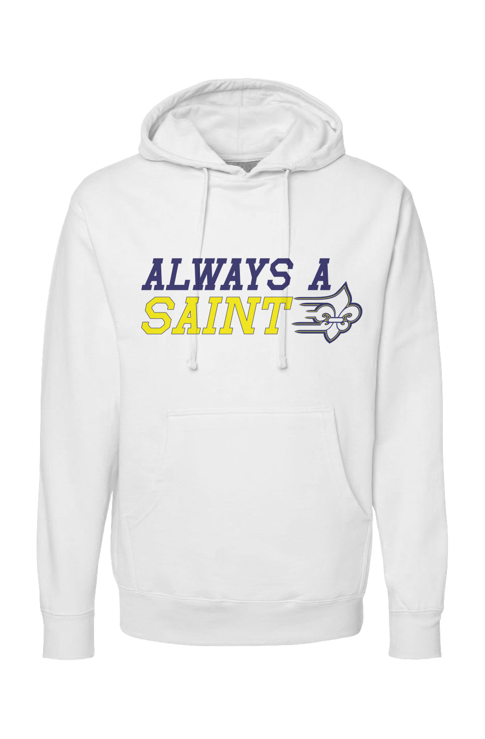Limestone Always A Saint Premium Hoodie