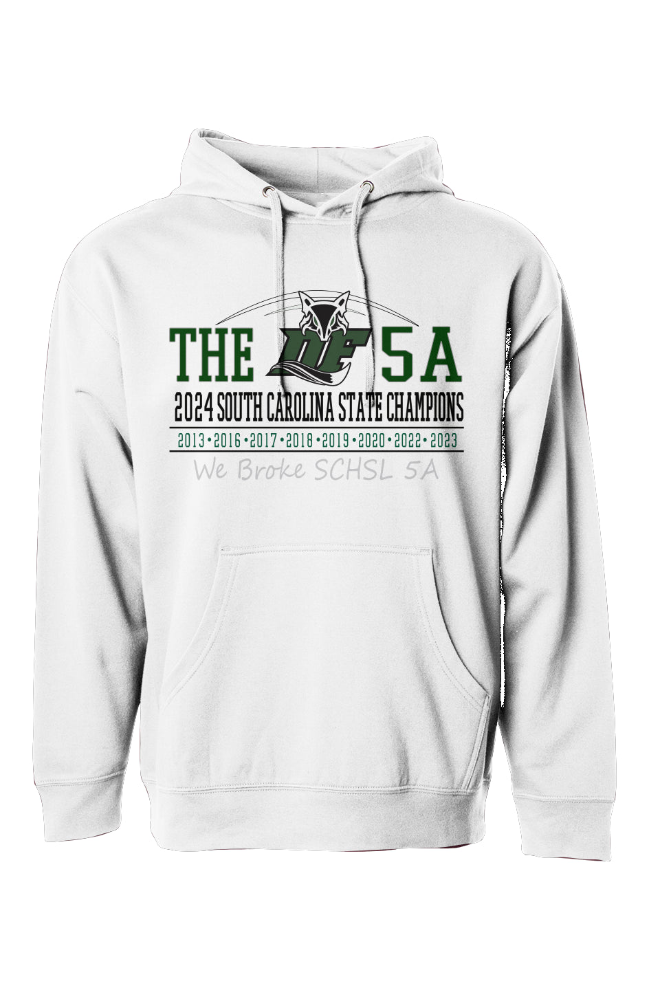 Dutch Fork Football "THE 5A Champs' Hoodie